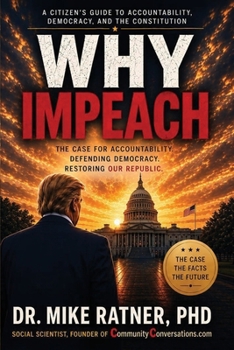 Paperback WHY IMPEACH The Constitutional Case for Accountability Book