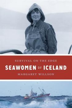 Hardcover Seawomen of Iceland: Survival on the Edge Book