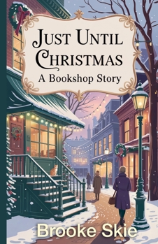 Paperback Just Until Christmas Book