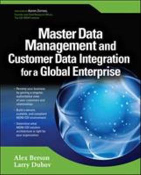 Paperback Master Data Management and Customer Data Integration for a Global Enterprise Book