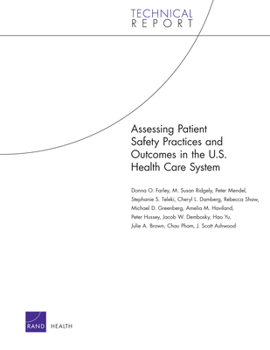 Paperback Assessing Patient Safety Practices and Outcomes in the U.S. Health Care System Book