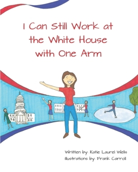 Paperback I Can Still Work at the White House with One Arm Book