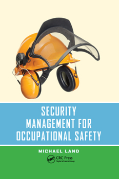Paperback Security Management for Occupational Safety Book