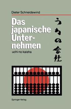 Paperback Das Japanische Unternehmen: Uchi No Kaisha [German] Book