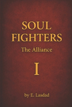 Paperback Soul Fighters: The Alliance Book