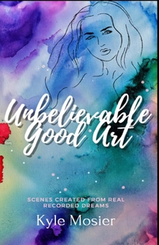 Paperback Unbelievable Good Art Book