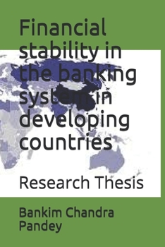 Paperback Financial stability in the banking system in developing countries: Research Thesis Book