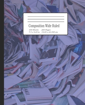 Paperback Composition Wide Ruled: Notebook for Students, Home School, Pre-School up to College, great for Writing Notes. 7.5" x 9.25" Book