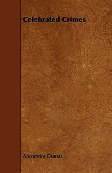 Celebrated Crimes - Book  of the Celebrated Crimes