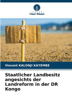 Paperback Staatlicher Landbesitz angesichts der Landreform in der DR Kongo [German] Book