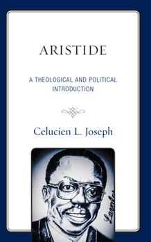 Hardcover Aristide: A Theological and Political Introduction Book