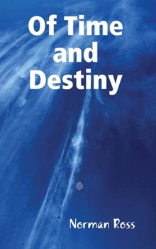 Hardcover Of Time and Destiny Book
