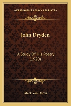 Paperback John Dryden: A Study Of His Poetry (1920) Book