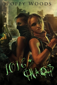 Paperback Love and Chaos: A Dystopian FF Romance Book