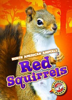 Red Squirrels - Book  of the North American Animals