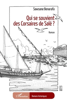 Paperback Qui se souvient des Corsaires de Salé ? [French] Book