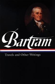 Hardcover William Bartram: Travels & Other Writings (Loa #84) Book