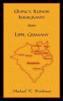 Paperback Quincy, Illinois Immigrants From Lippe, Germany Book