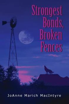 Paperback Strongest Bonds, Broken Fences Book
