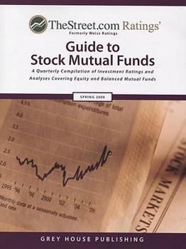 Paperback Thestreet.com Ratings Guide to Stock Mutual Funds: Spring 2008 Book