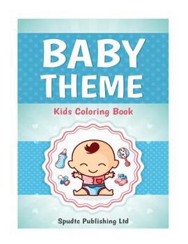 Th�me B�b�: Livre Coloriage Pour Enfants