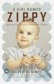 A Girl Named Zippy - Book #1 of the Zippy