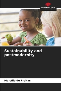 Paperback Sustainability and postmodernity Book