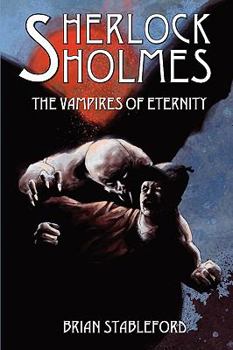 Paperback Sherlock Holmes and the Vampires of Eternity Book