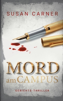 Paperback Mord am Campus: Gerichtsthriller [German] Book