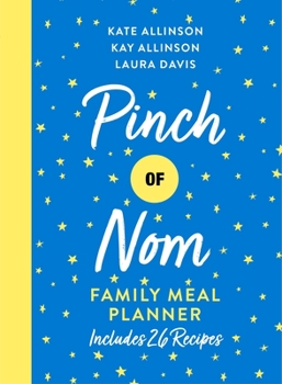 Hardcover Pinch of Nom Family Meal Planner: Includes 26 Recipes Book