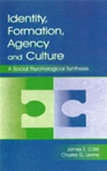 Paperback Identity, Formation, Agency, and Culture: A Social Psychological Synthesis Book