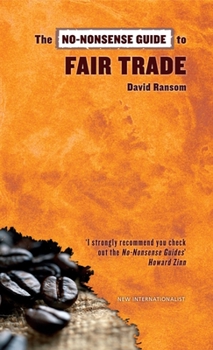No-Nonsense Guide to Fair Trade (No Nonsense Guides) - Book  of the No-Nonsense Guides