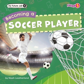 Library Binding Becoming a Soccer Player Book
