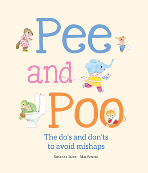 Hardcover Pee and Poo. the Do's and Don'ts to Avoid Mishaps Book
