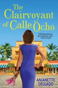 Paperback The Clairvoyant of Calle Ocho Book