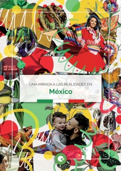 Paperback Una mirada a las realidades en México [Spanish] Book