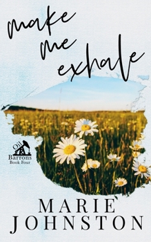 Paperback Make Me Exhale: Special Cover Edition Book