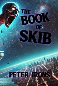 Paperback The Book of Skib: The Chronicles of Sigma, Gyat, and the Skibidi Toilet Realm Book