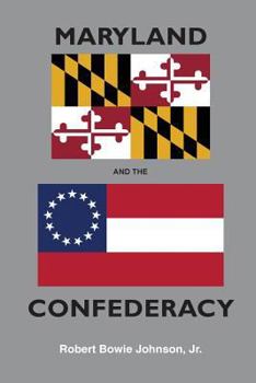 Paperback Maryland and the Confederacy Book