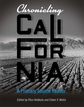 Paperback Chronicling California: A Primary Source Reader Book