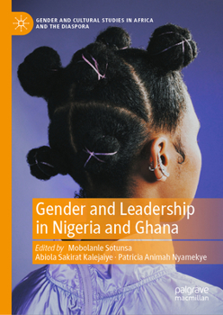 Hardcover Gender and Leadership in Nigeria and Ghana Book