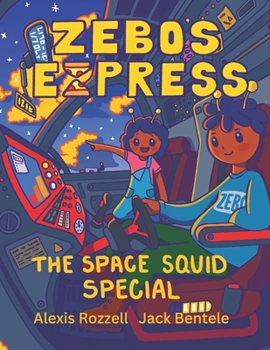 Paperback Zebo's Express: The Space Squid Special Book
