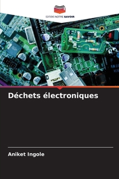 Paperback Déchets électroniques [French] Book