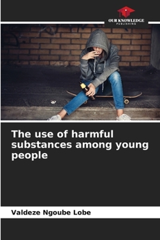 Paperback The use of harmful substances among young people Book