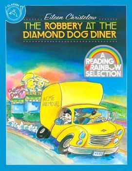 Paperback The Robbery at the Diamond Dog Diner Book