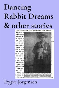 Paperback Dancing Rabbit Dreams & other stories Book