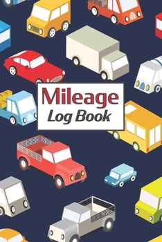 Paperback Mileage Log Book: Track miles for Tax Purposes Book