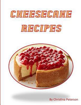 Paperback Cheesecake Recipes: Delicious Desserts, After each title is a space for comments Book