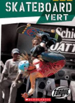 Skateboard Vert - Book  of the Action Sports