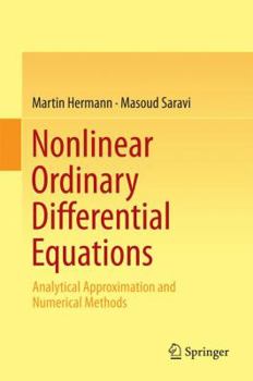 Hardcover Nonlinear Ordinary Differential Equations: Analytical Approximation and Numerical Methods Book